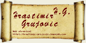 Hrastimir Grujović vizit kartica